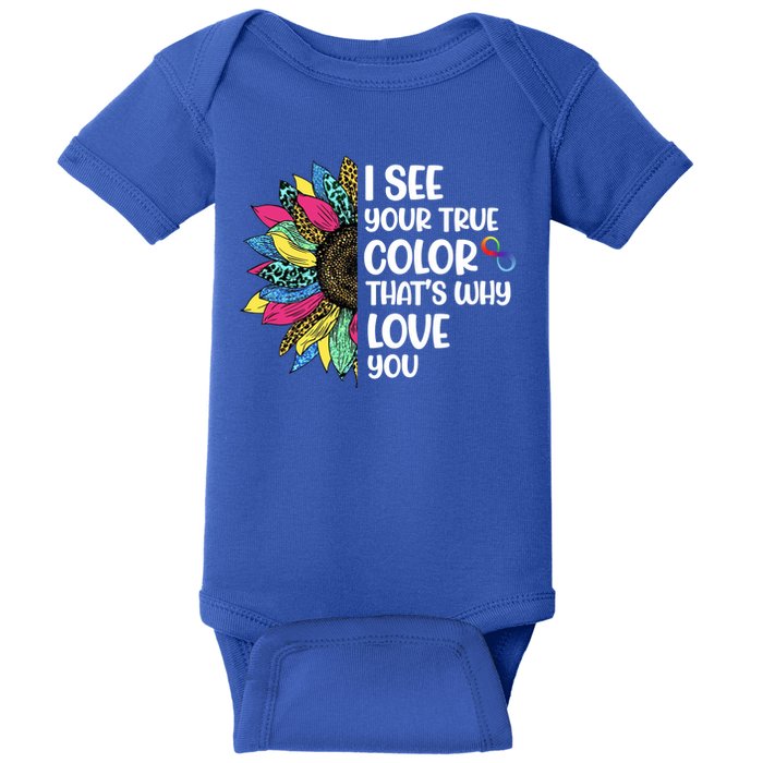 I See Your True Color Infinity Rainbow Neurodiversity Autism Baby Bodysuit