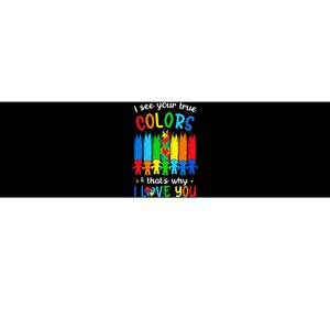 I See Your True Colors Puzzle Autism Month  Bumper Sticker