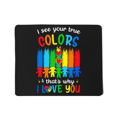 I See Your True Colors Puzzle Autism Month  Mousepad