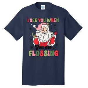 I See You When Flossing Christmas Dentist Xmas Flossing Tall T-Shirt