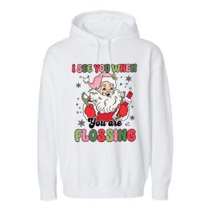 I See You When Flossing Christmas Dentist Xmas Flossing Garment-Dyed Fleece Hoodie