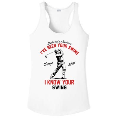 IVe Seen Your Swing I Know Your Swing Funny Trump Golf 2024 Ladies PosiCharge Competitor Racerback Tank