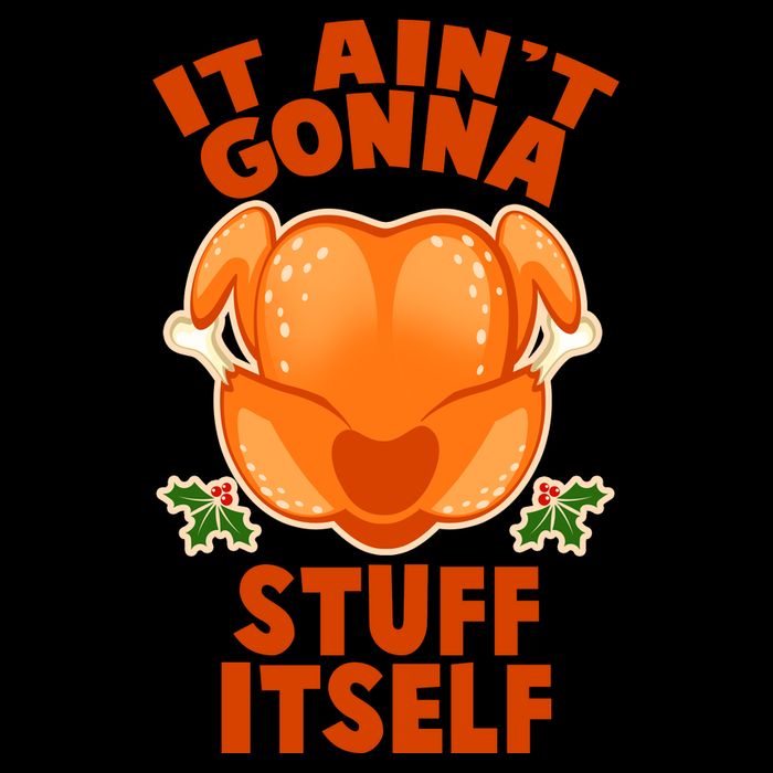 It Ain't Gonna Stuff Itself Thanksgiving Turkey 16oz Travel Tumbler