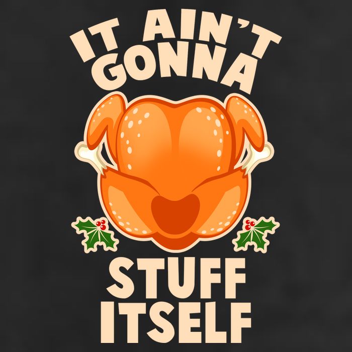 It Ain't Gonna Stuff Itself Thanksgiving Turkey Microfiber Hand Towel