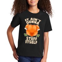 It Ain't Gonna Stuff Itself Thanksgiving Turkey Kids T-Shirt