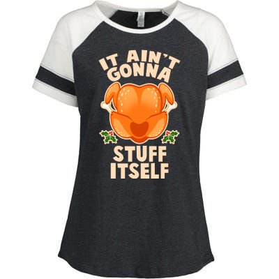 It Ain't Gonna Stuff Itself Thanksgiving Turkey Enza Ladies Jersey Colorblock Tee