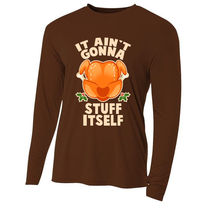 It Ain't Gonna Stuff Itself Thanksgiving Turkey Cooling Performance Long Sleeve Crew