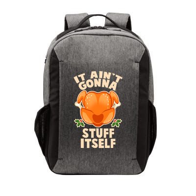 It Ain't Gonna Stuff Itself Thanksgiving Turkey Vector Backpack