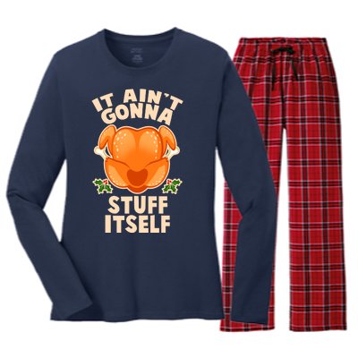 It Ain't Gonna Stuff Itself Thanksgiving Turkey Women's Long Sleeve Flannel Pajama Set 