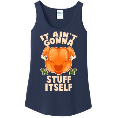 It Ain't Gonna Stuff Itself Thanksgiving Turkey Ladies Essential Tank