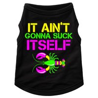 It Ain't Gonna Suck Itself Mardi Gras Doggie Tank
