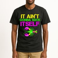 It Ain't Gonna Suck Itself Mardi Gras Tall T-Shirt
