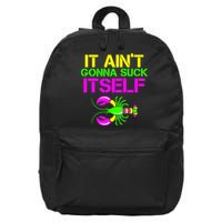 It Ain't Gonna Suck Itself Mardi Gras 16 in Basic Backpack