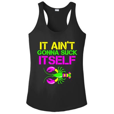 It Ain't Gonna Suck Itself Mardi Gras Ladies PosiCharge Competitor Racerback Tank