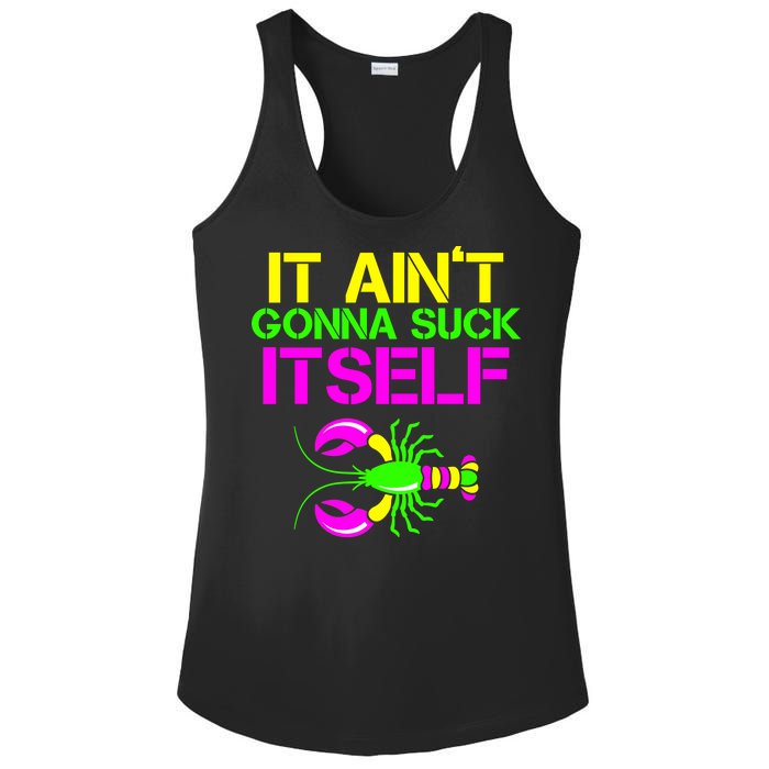 It Ain't Gonna Suck Itself Mardi Gras Ladies PosiCharge Competitor Racerback Tank