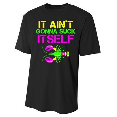 It Ain't Gonna Suck Itself Mardi Gras Performance Sprint T-Shirt