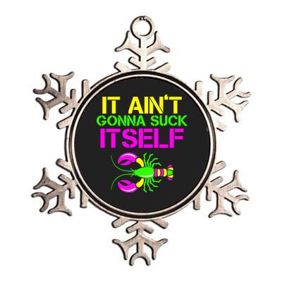 It Ain't Gonna Suck Itself Mardi Gras Metallic Star Ornament