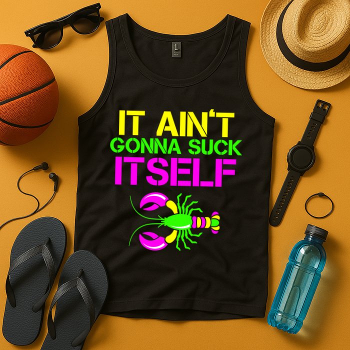 It Ain't Gonna Suck Itself Mardi Gras Tank Top