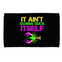 It Ain't Gonna Suck Itself Mardi Gras Microfiber Hand Towel