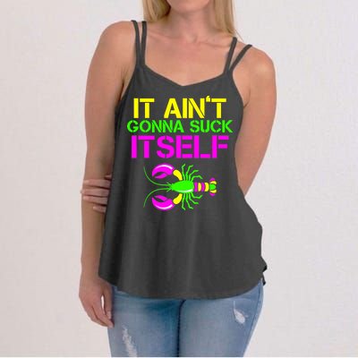 It Ain't Gonna Suck Itself Mardi Gras Women's Strappy Tank