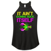 It Ain't Gonna Suck Itself Mardi Gras Women's Perfect Tri Rocker Tank