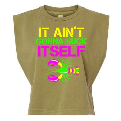 It Ain't Gonna Suck Itself Mardi Gras Garment-Dyed Women's Muscle Tee