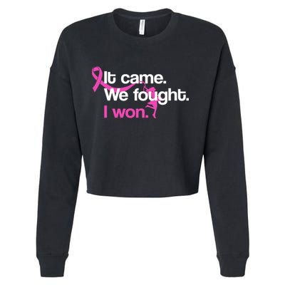 It Came We Fought I Won Breast Cancer Cropped Pullover Crew