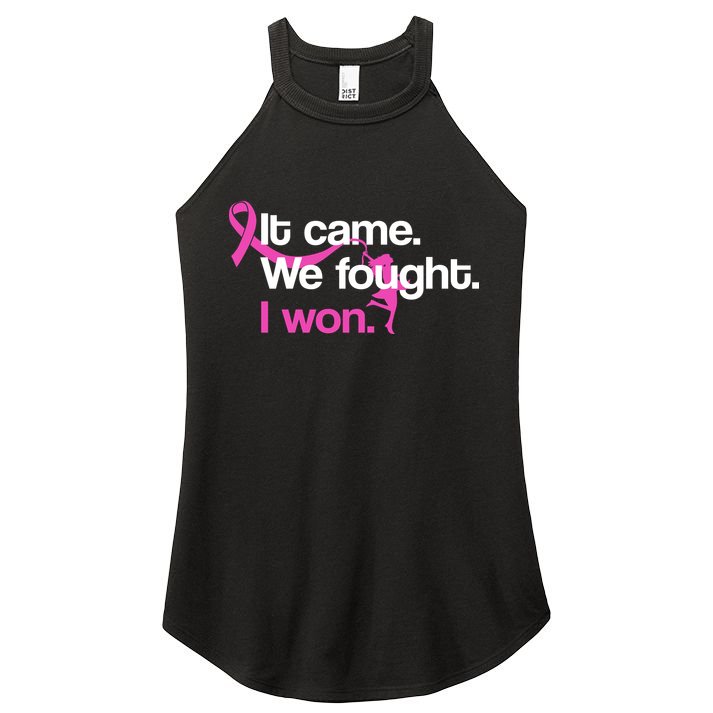 It Came We Fought I Won Breast Cancer Women's Perfect Tri Rocker Tank