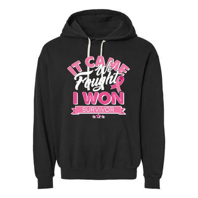 It Came We Fought I Won Breast Cancer Survivor Garment-Dyed Fleece Hoodie