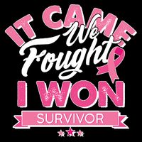 It Came We Fought I Won Breast Cancer Survivor Kids T-Shirt