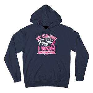 It Came We Fought I Won Breast Cancer Survivor Hoodie