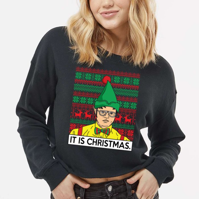 It Is Christmas Ugly Christmas Sweater Funny Cropped Pullover Crew