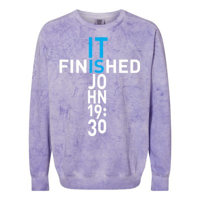 It Is Finished John 19:30 Colorblast Crewneck Sweatshirt