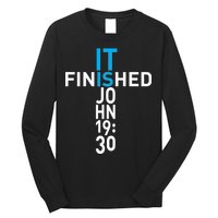 It Is Finished John 19:30 Long Sleeve Shirt