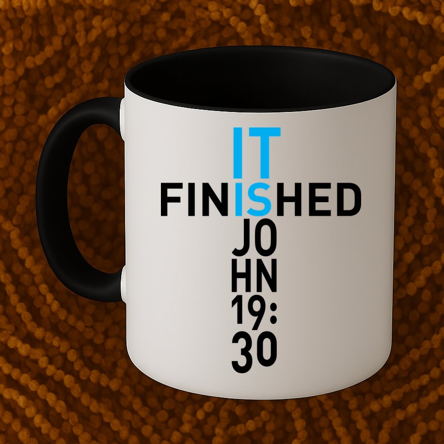 It Is Finished John 19:30 Mug