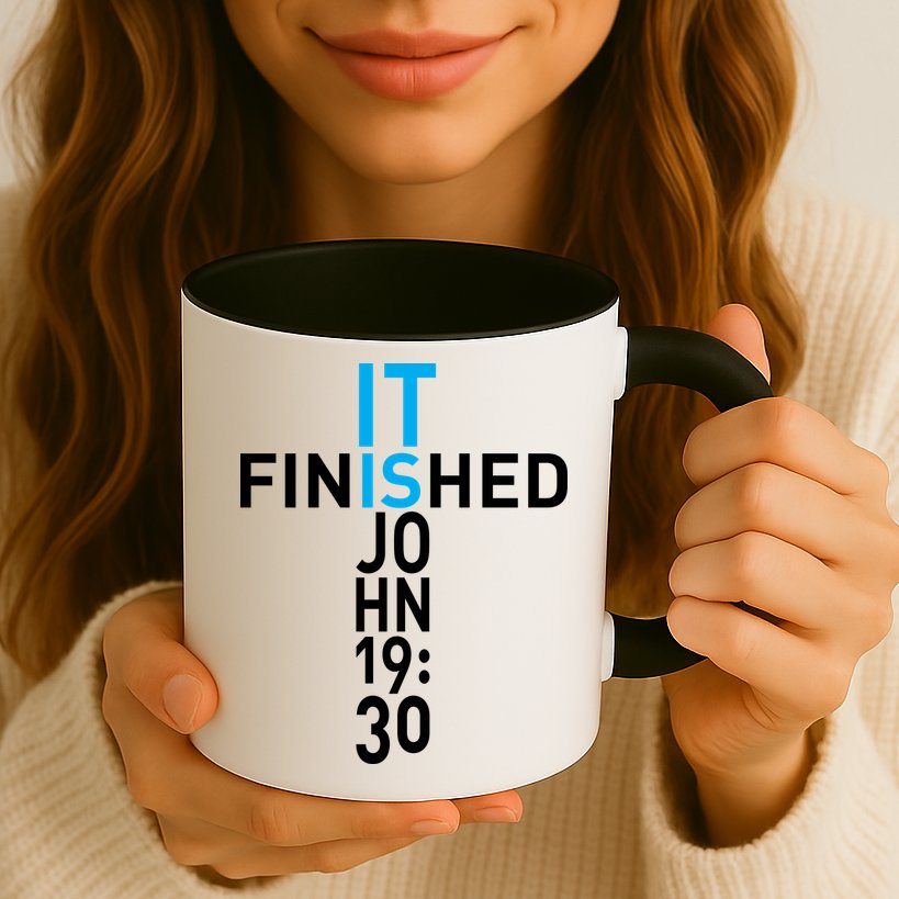 It Is Finished John 19:30 Mug