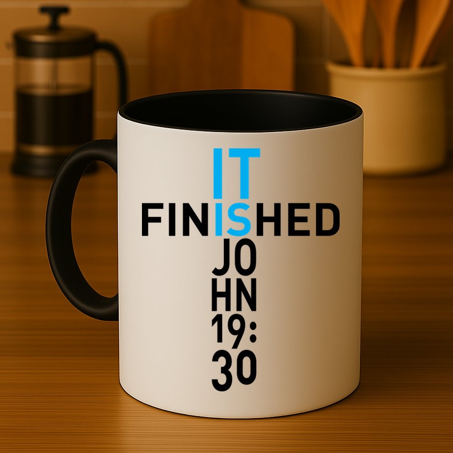 It Is Finished John 19:30 Mug