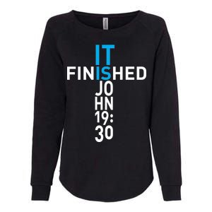 It Is Finished John 19:30 Womens California Wash Sweatshirt