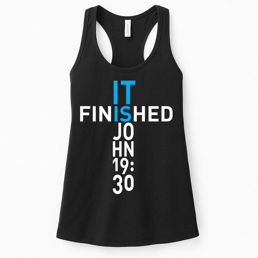 It Is Finished John 19:30 Womens Tank Top