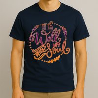 It Is Well With My Soul T-Shirt