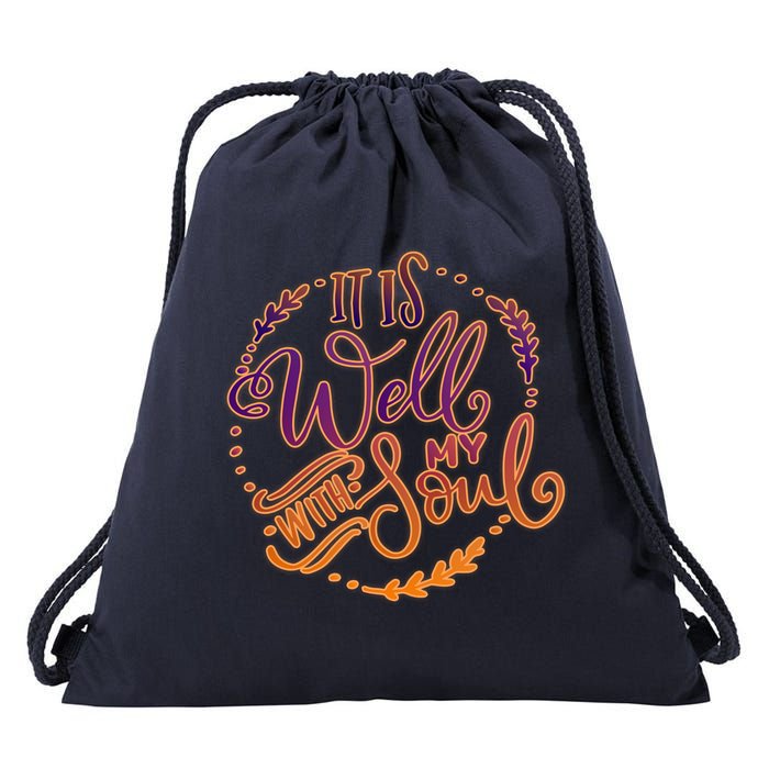 It Is Well With My Soul Drawstring Bag