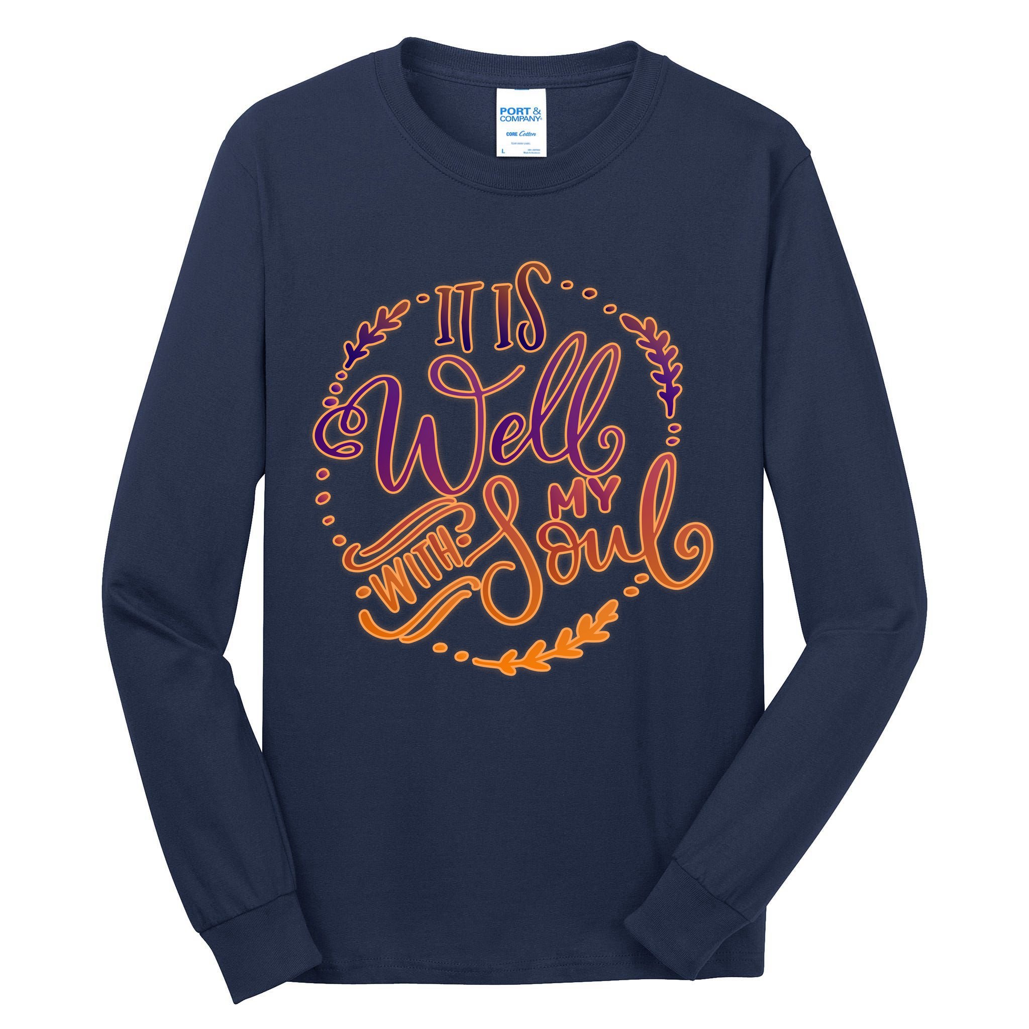 It Is Well With My Soul Tall Long Sleeve T-Shirt