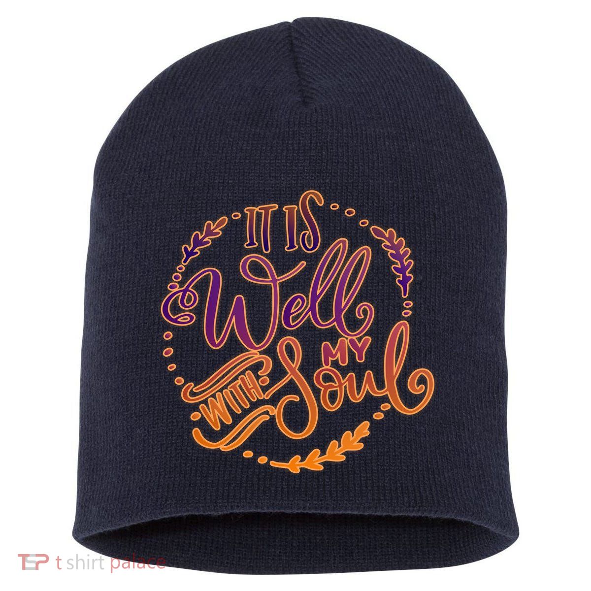 It Is Well With My Soul Short Acrylic Beanie