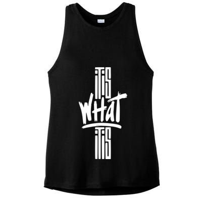 It Is What It Is Cool Style Ladies PosiCharge Tri-Blend Wicking Tank