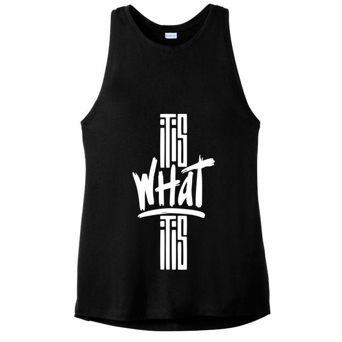 It Is What It Is Cool Style Ladies PosiCharge Tri-Blend Wicking Tank