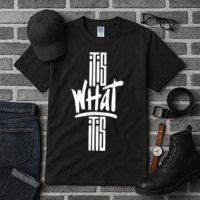 It Is What It Is Cool Style Tall T-Shirt