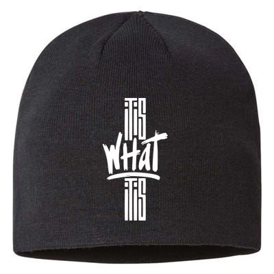It Is What It Is Cool Style Sustainable Beanie