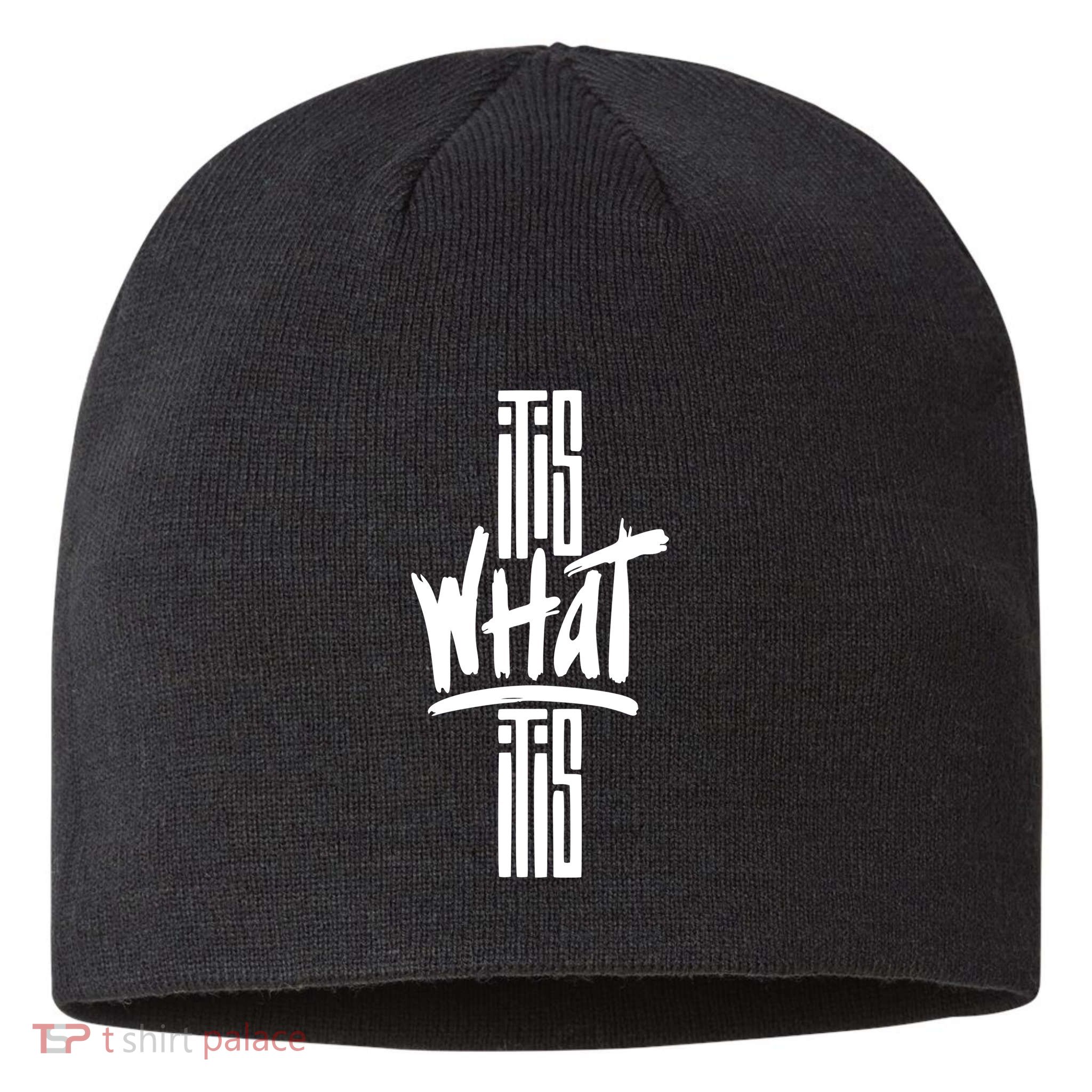 It Is What It Is Cool Style Sustainable Beanie