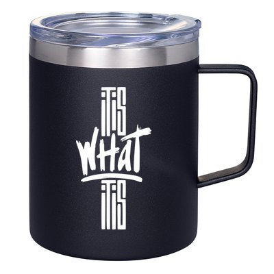 It Is What It Is Cool Style 12oz Stainless Steel Coffee Mug