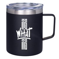 It Is What It Is Cool Style 12oz Stainless Steel Coffee Mug